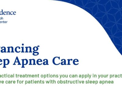 Thursday, Aug. 13: Advancing Sleep Apnea Care